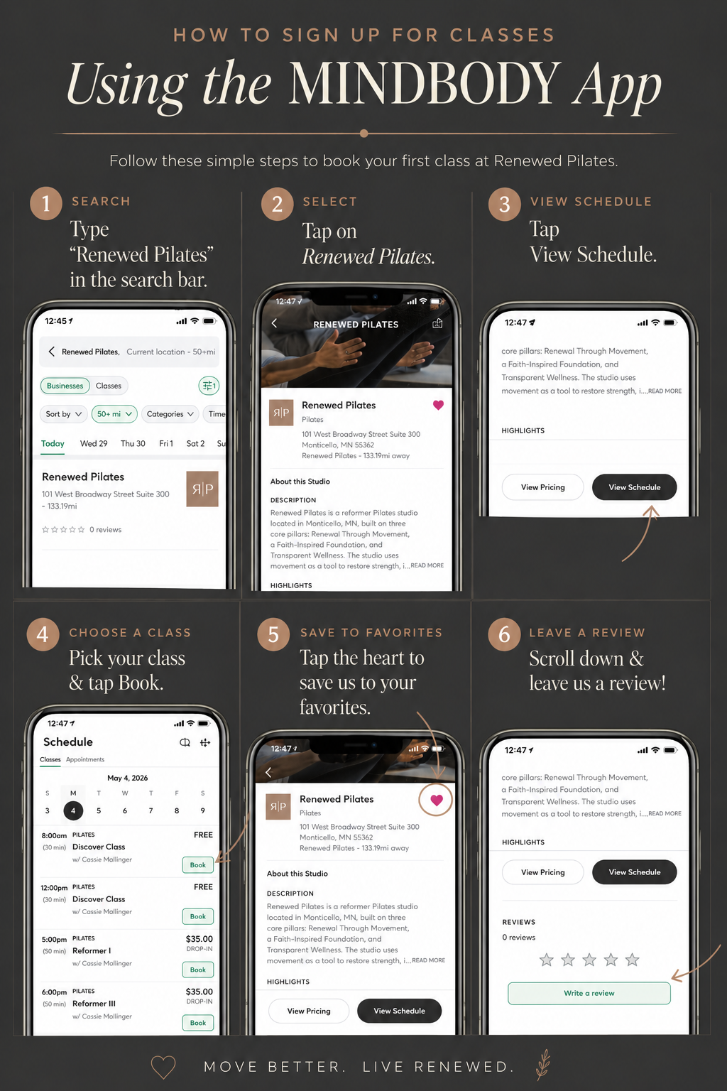 Step-by-step visual guide showing how to sign up for classes using the Mindbody app: 1. Search for Renewed Pilates, 2. Tap on Renewed Pilates, 3. View Schedule, 4. Pick your class and tap Book, 5. Save to favorites, 6. Leave a review